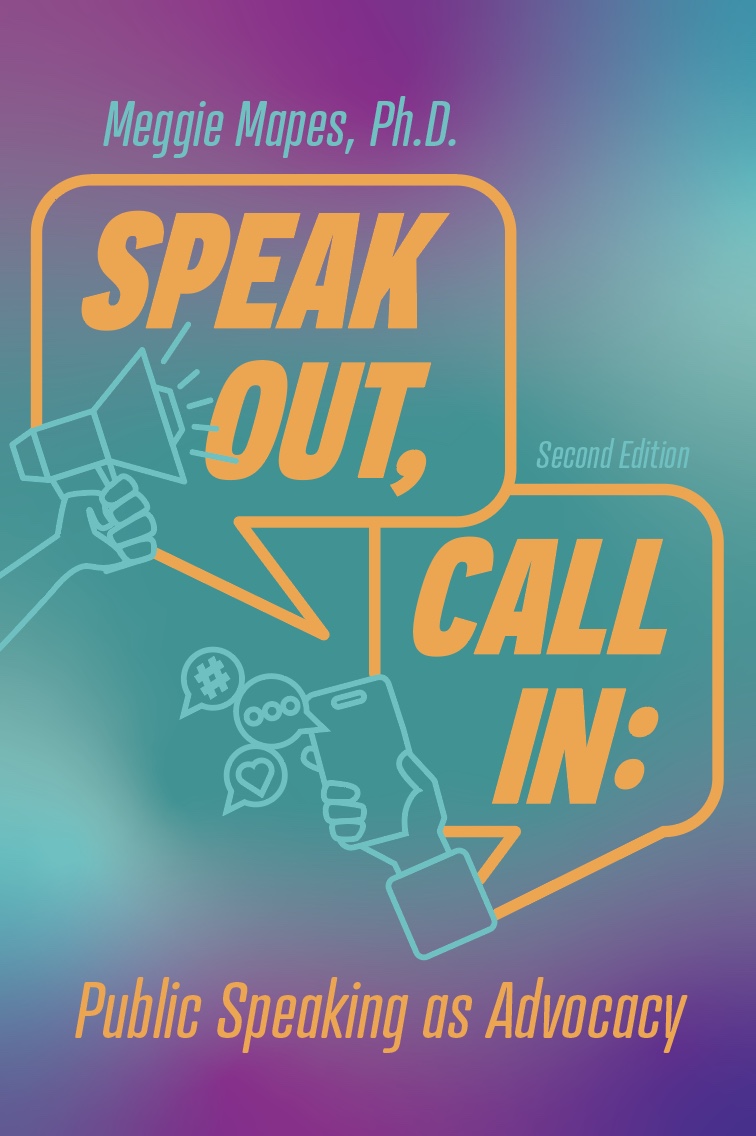 Speak Out, Call In: Public Speaking as Advocacy in speech bubbles, a gradient background with vector hands holding a phone and megaphone